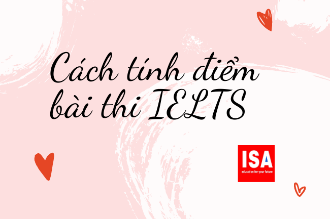 Cách chấm điểm IELTS