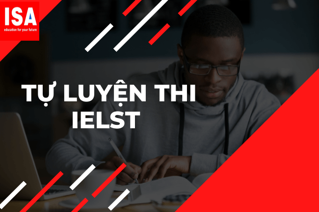 Tự luyện thi IELTS